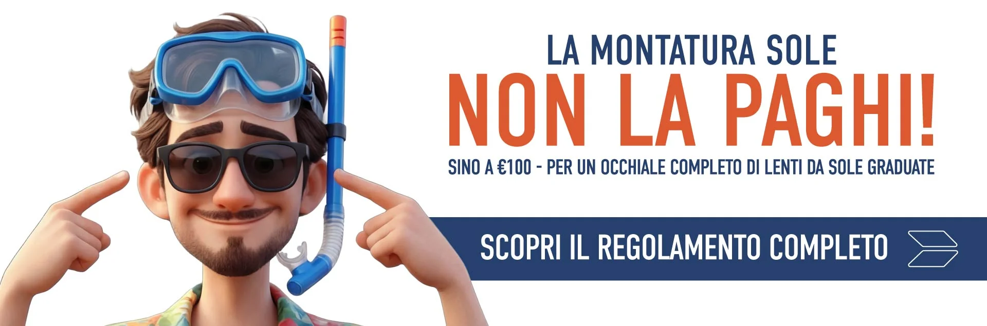 La montatura da sole non la paghi