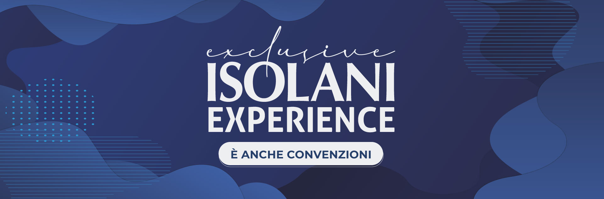 Design grafico blu con testo esclusivo.